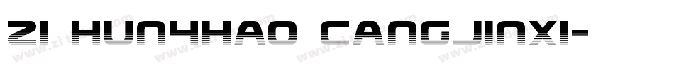zi hun4hao cangjinxi字体转换